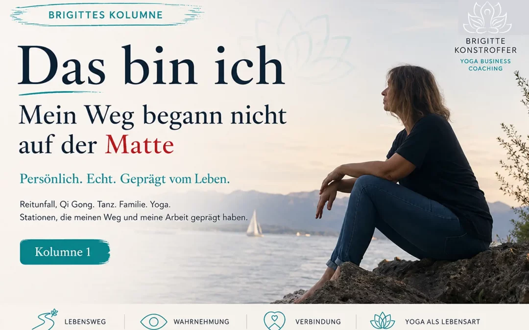Das bin ich – mein Weg begann nicht auf der Matte